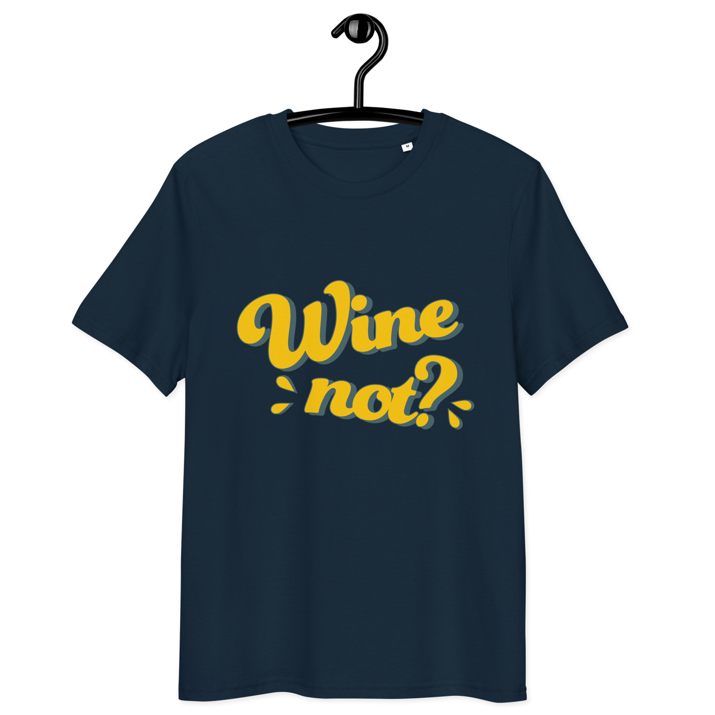 Bio-Baumwoll-T-Shirt "Wine not?"