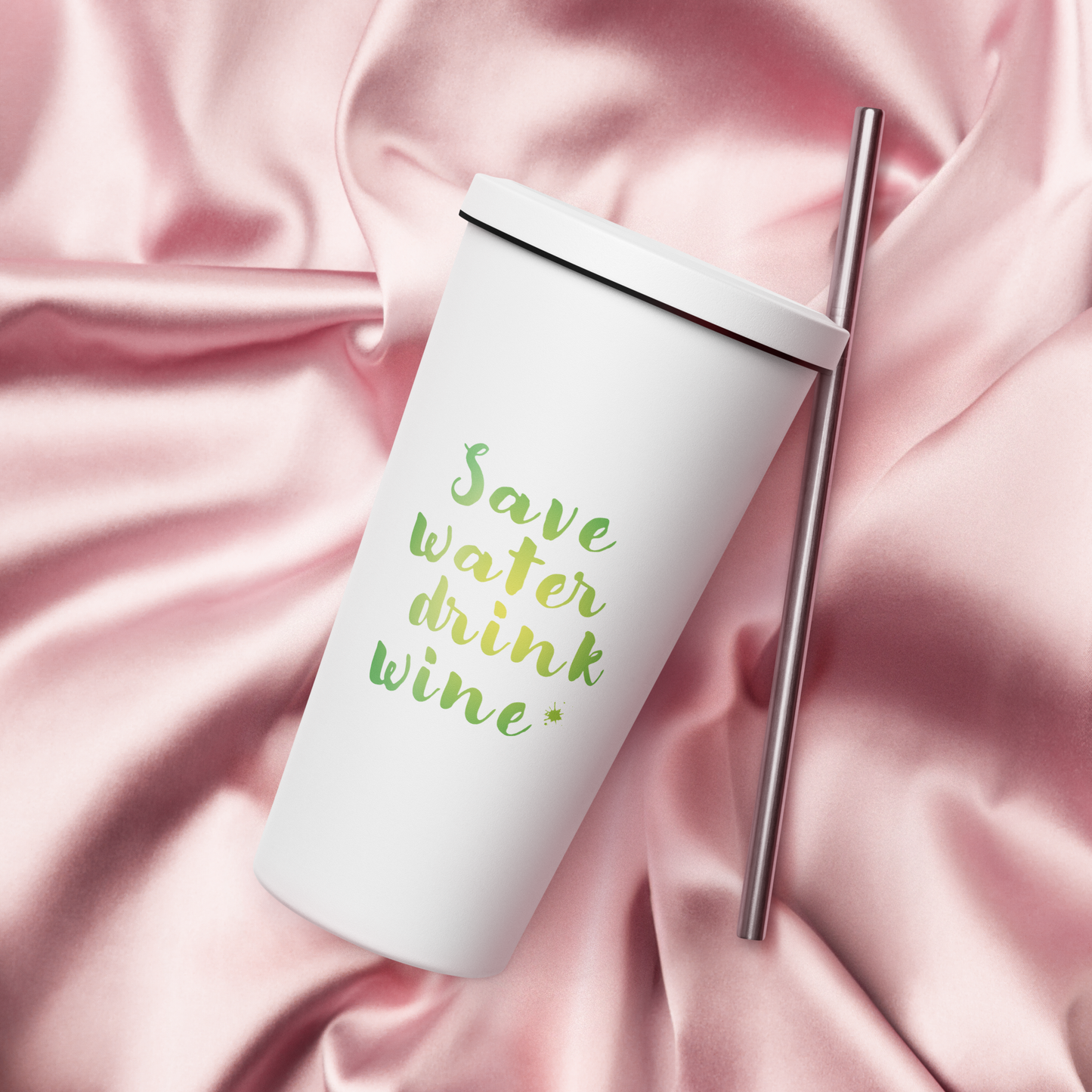 Thermobecher mit Strohhalm, mit lustigem Spruch "Save water - drink wine"