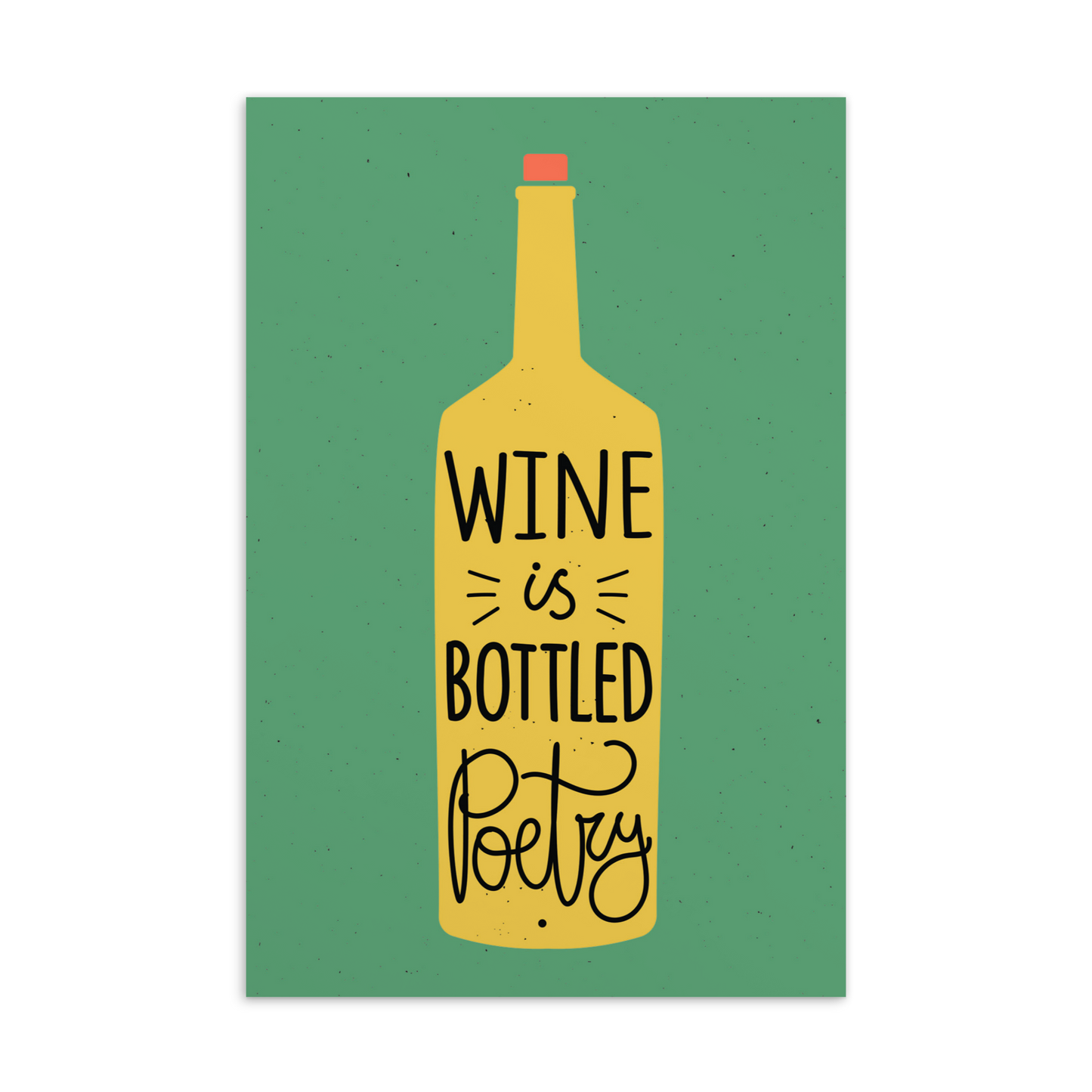 Postkarte - Wine is bottled poetry -