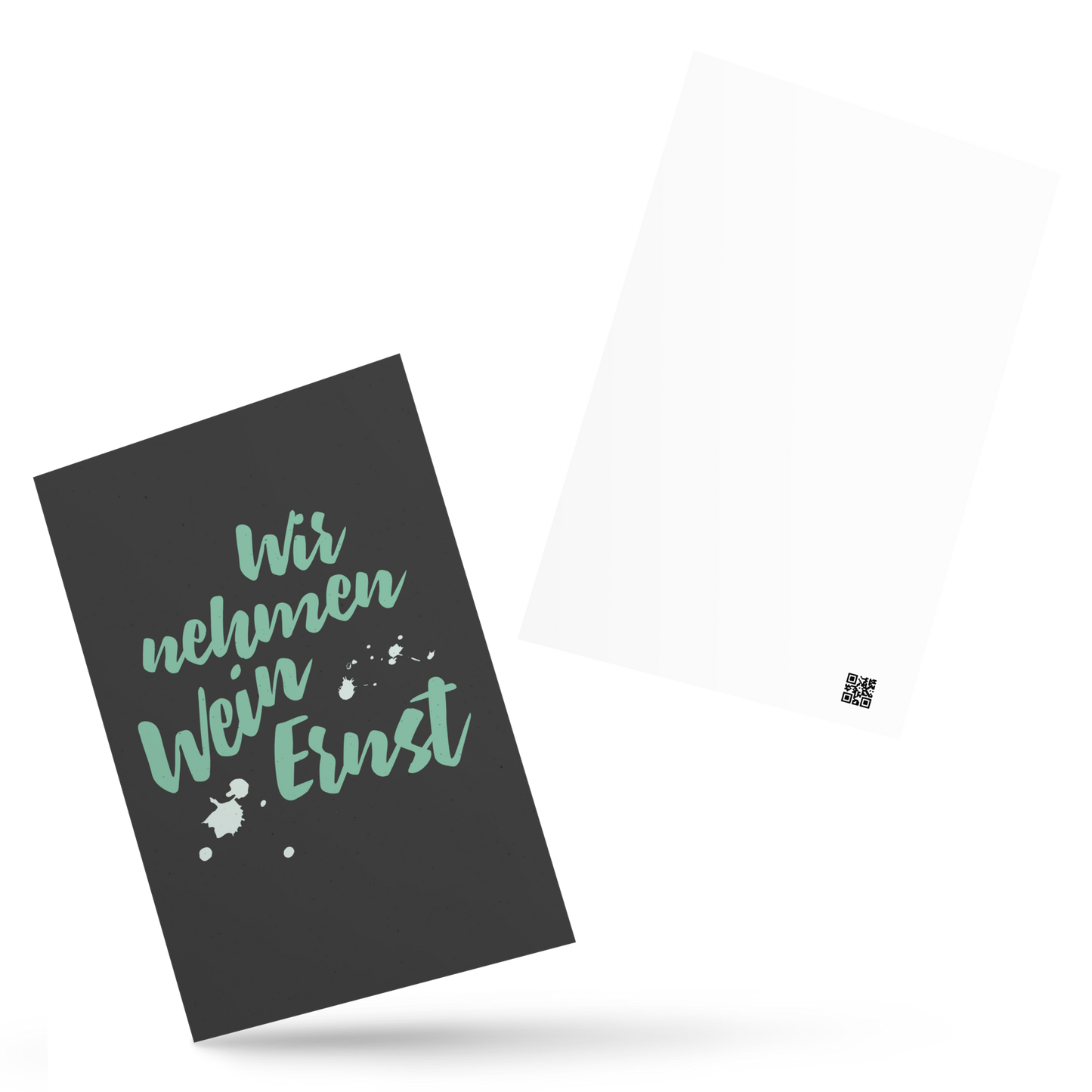 Postkarte - Wir nehmen Wein Ernst -