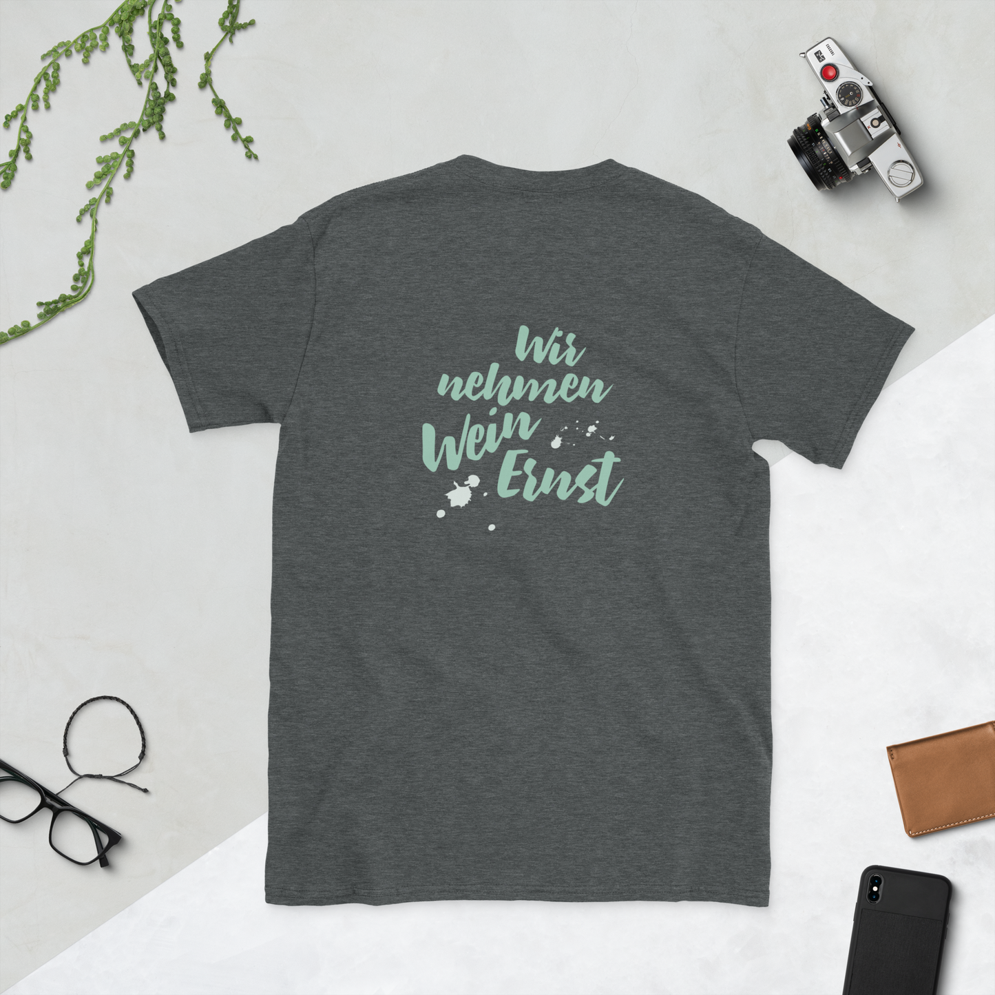 T-Shirt "Wir nehmen Wein Ernst"