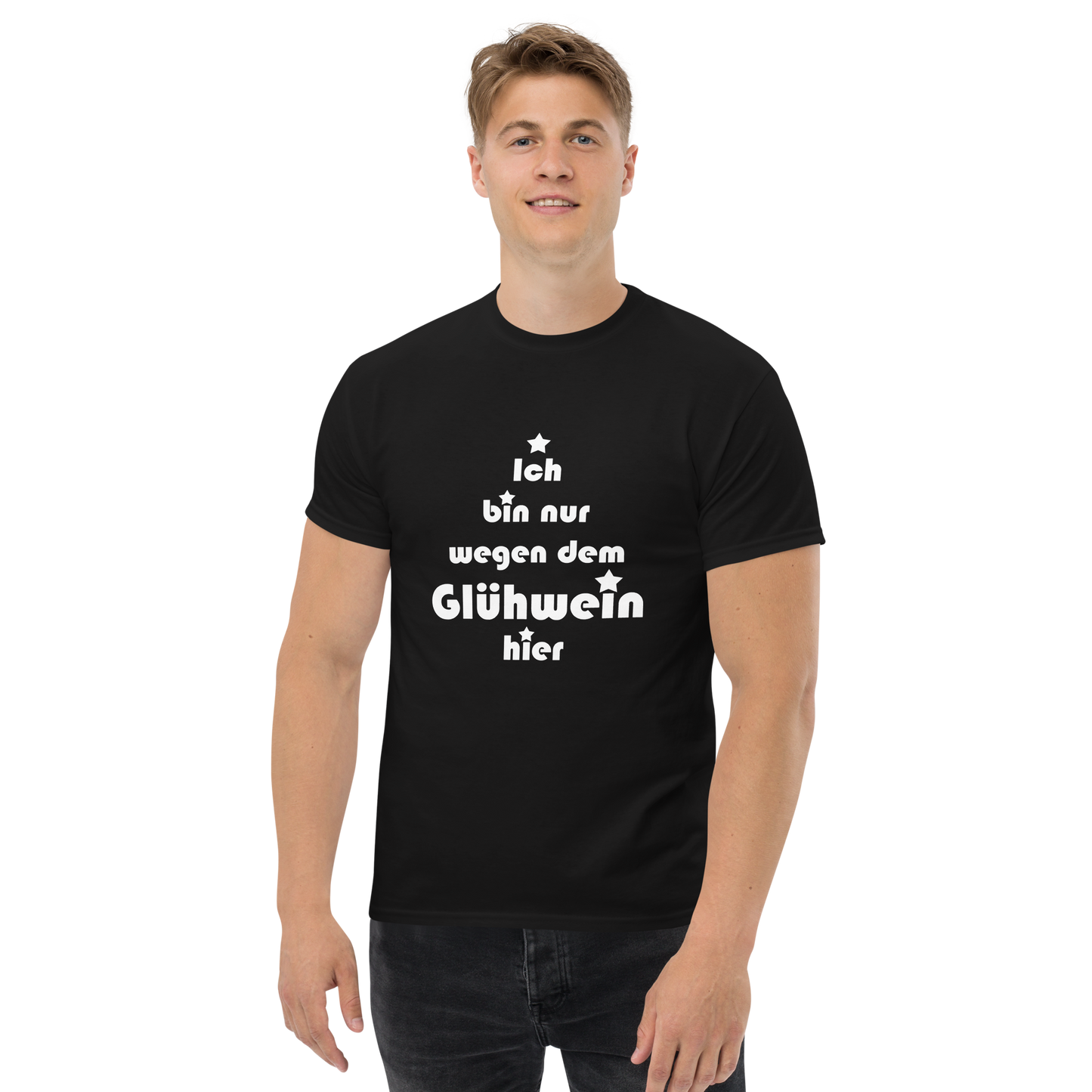 Ich bin nur wegen dem Glühwein hier - Klassisches Unisex T-Shirt
