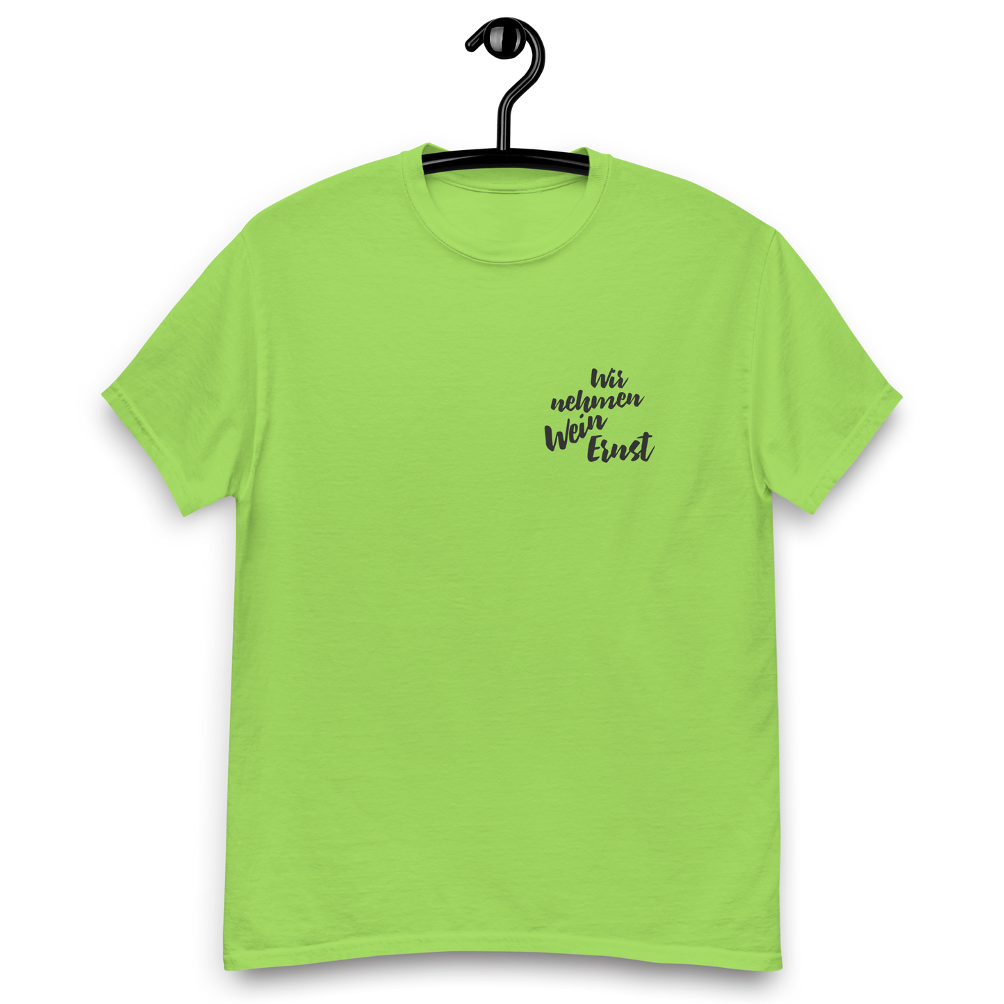 Wir nehmen Wein Ernst – Lustiges T-Shirt für Weinliebhaber & Genießer