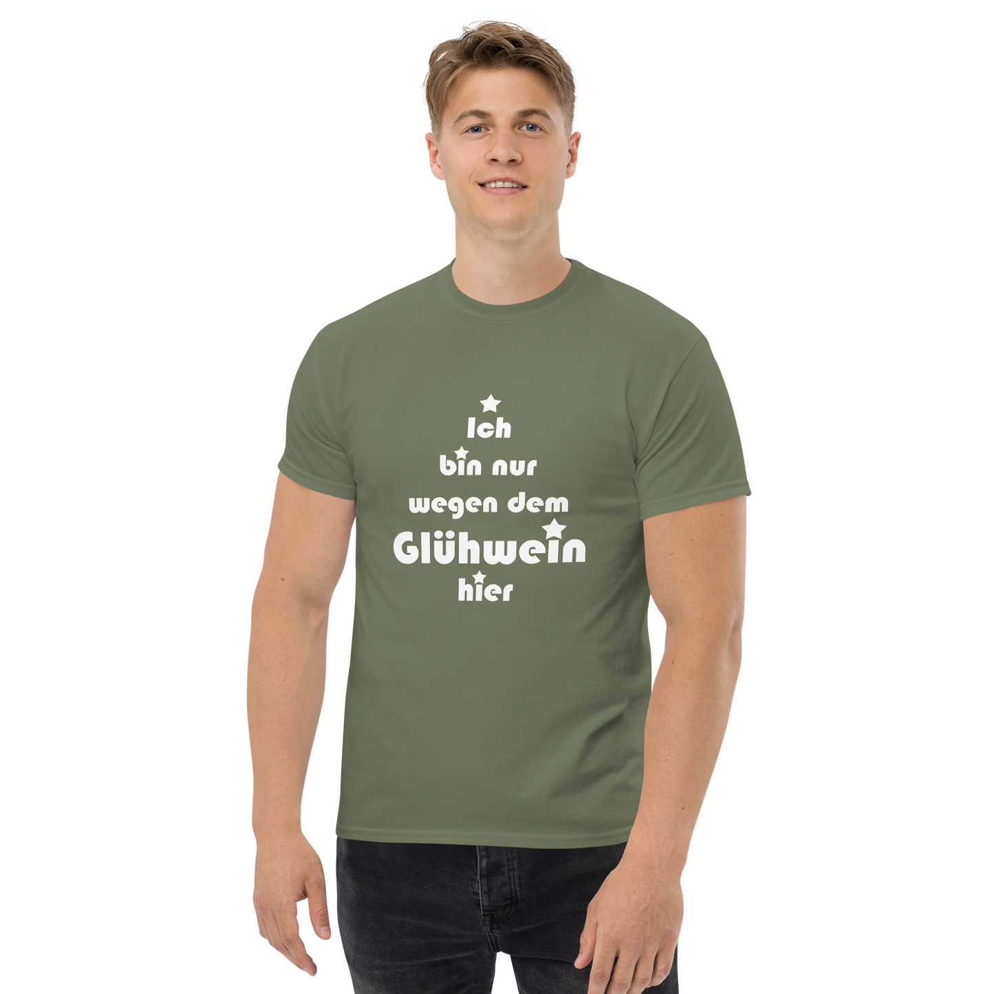 Ich bin nur wegen dem Glühwein hier - Klassisches Unisex T-Shirt