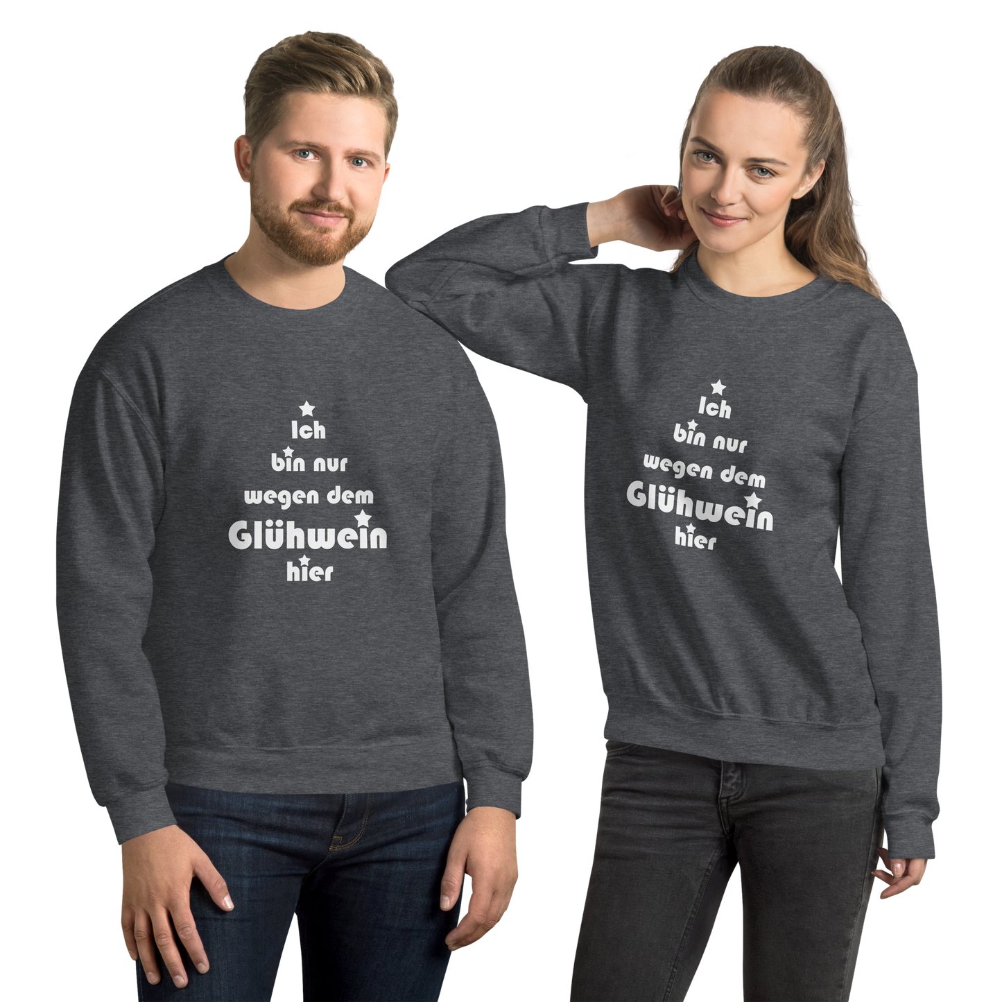 Pullover "Ich bin nur wegen dem Glühwein hier"