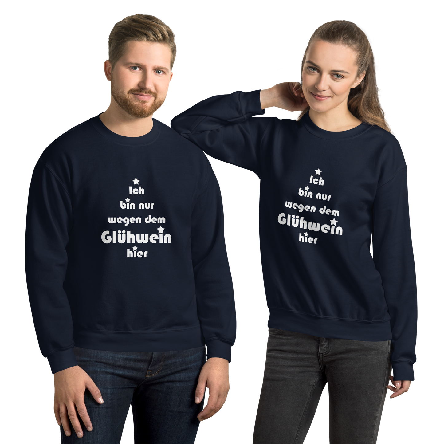 Pullover "Ich bin nur wegen dem Glühwein hier"