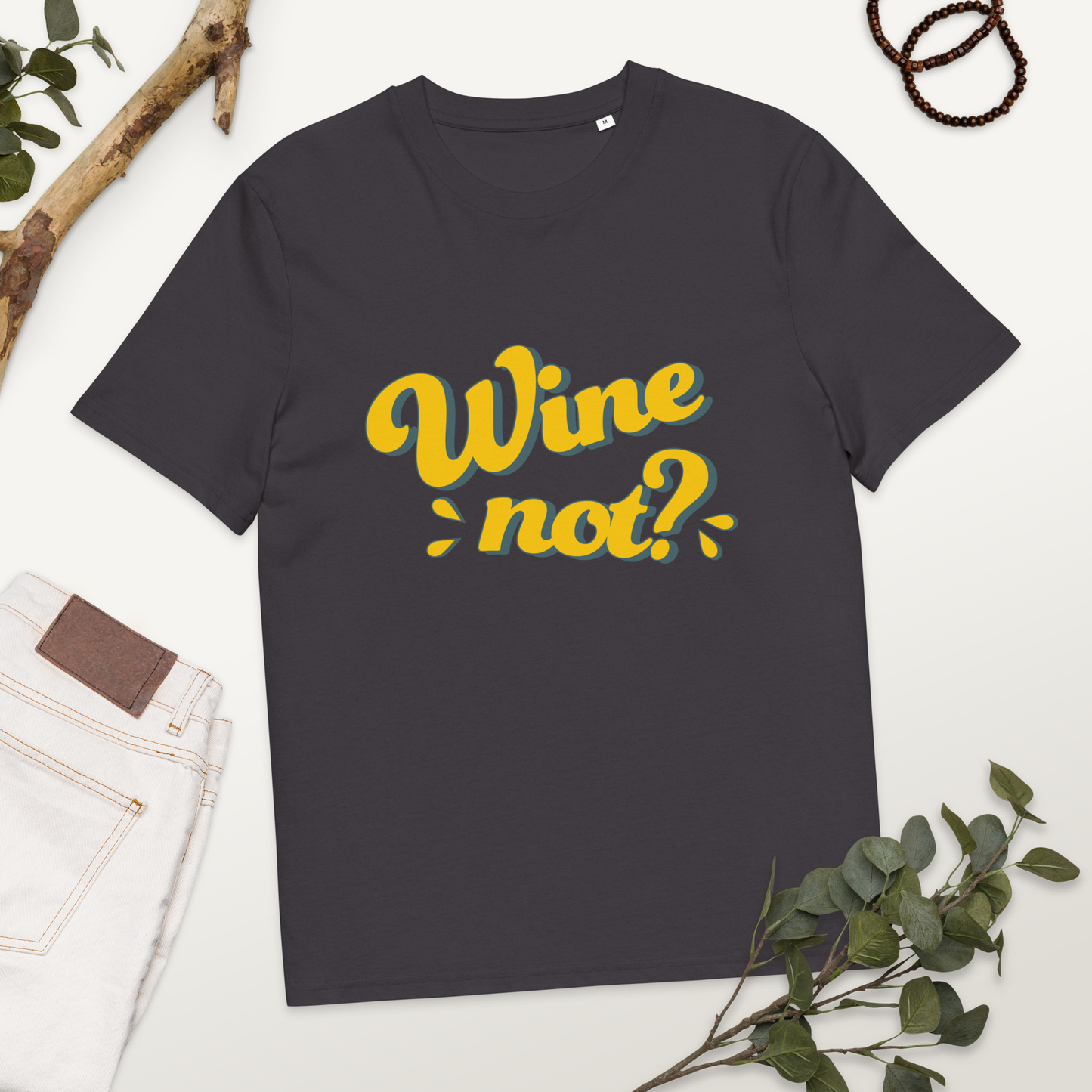 Unisex-Bio-Baumwoll-T-Shirt "Wine not?"