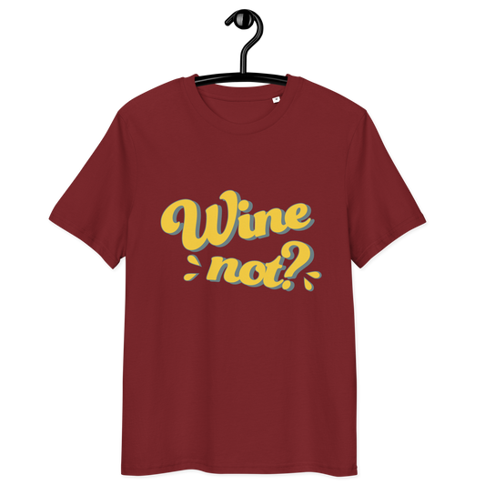 Unisex-Bio-Baumwoll-T-Shirt "Wine not?"