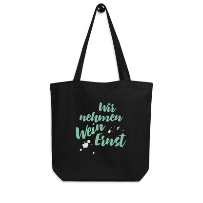 Bio-Baumwolltasche "Wir nehmen Wein Ernst"