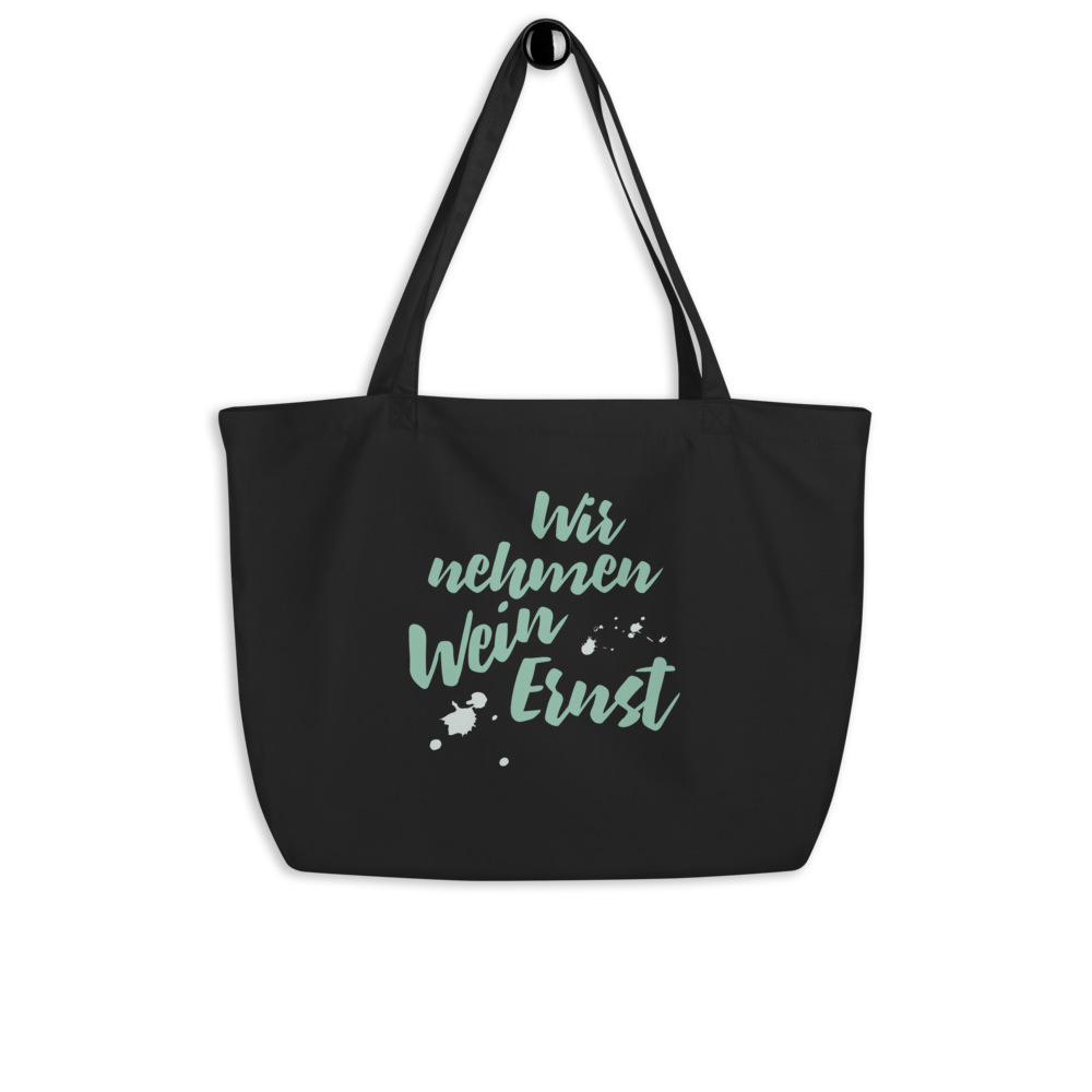 Große Bio-Baumwolltasche "Wir nehmen Wein Ernst"