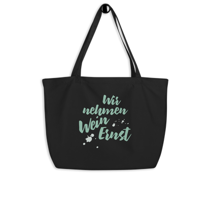 Große Bio-Baumwolltasche "Wir nehmen Wein Ernst"