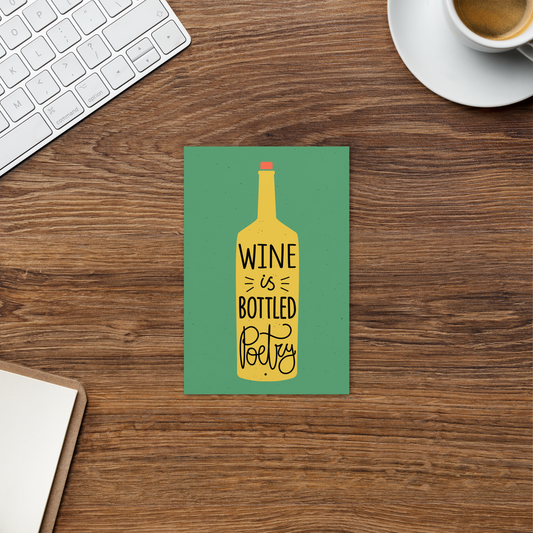 Postkarte - Wine is bottled poetry -