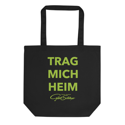 Bio-Baumwolltasche "TRAG MICH HEIM"
