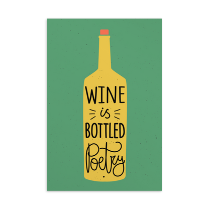 Postkarte - Wine is bottled poetry -