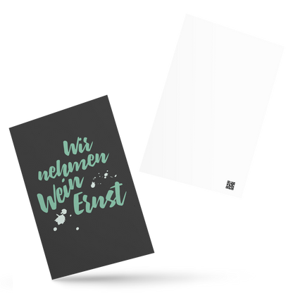 Postkarte - Wir nehmen Wein Ernst -