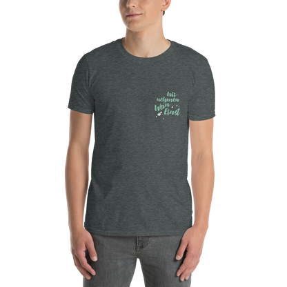T-Shirt "Wir nehmen Wein Ernst"