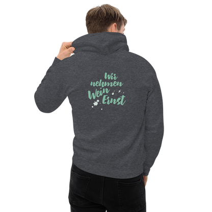 Hoodie "Wir nehmen Wein Ernst"