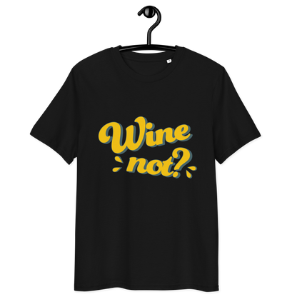Unisex-Bio-Baumwoll-T-Shirt "Wine not?"